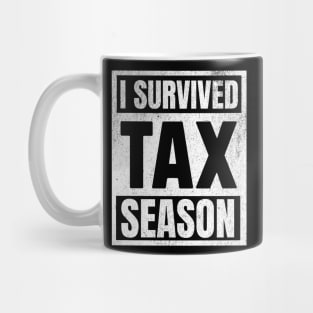 I survived tax season Mug